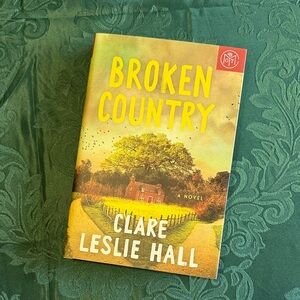 Broken Country by Clare Leslie Hall